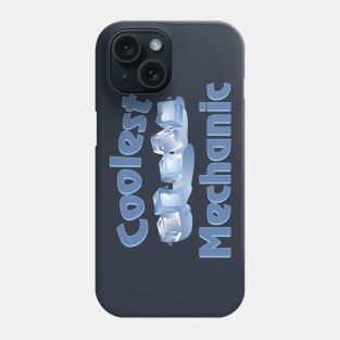 Coolest Mechanic Ice Cubes Phone Case