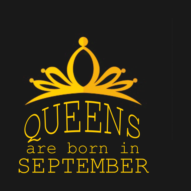 queens are born in september gift by yassinstore