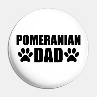 Pomeranian Dog Dad - Pomeranian Dad Pin