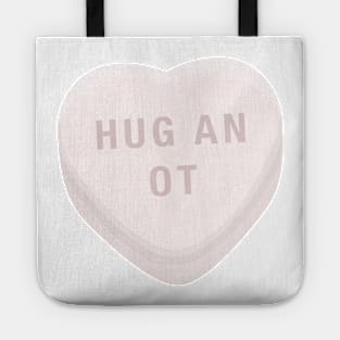 Hug an OT Occupational Therapist, Therapy Assistant Candy Conversation Heart Tote