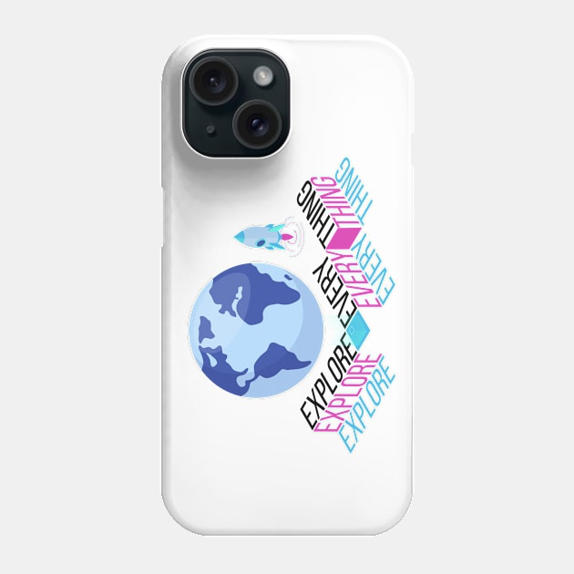 Explore Everything Phone Case by DreamsofDubai