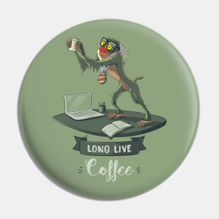 LONG LIVE COFFEE Pin