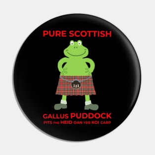 Gallus Puddock Pin