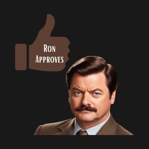 Ron Approves Funny Meme by Tee Shop