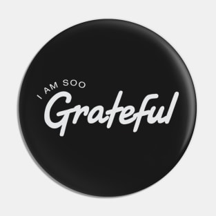 i am grateful Pin