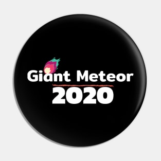 Giant Meteor 2020 Pin