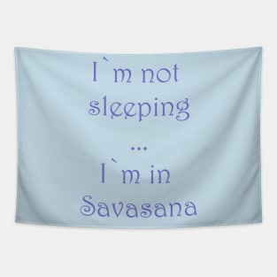 Funny Savasana Yoga Tee Tapestry