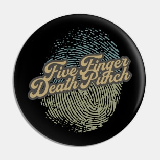 Five Finger Death Punch Fingerprint Pin