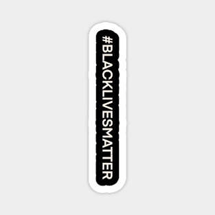 #BLACKLIVESMATTER Magnet