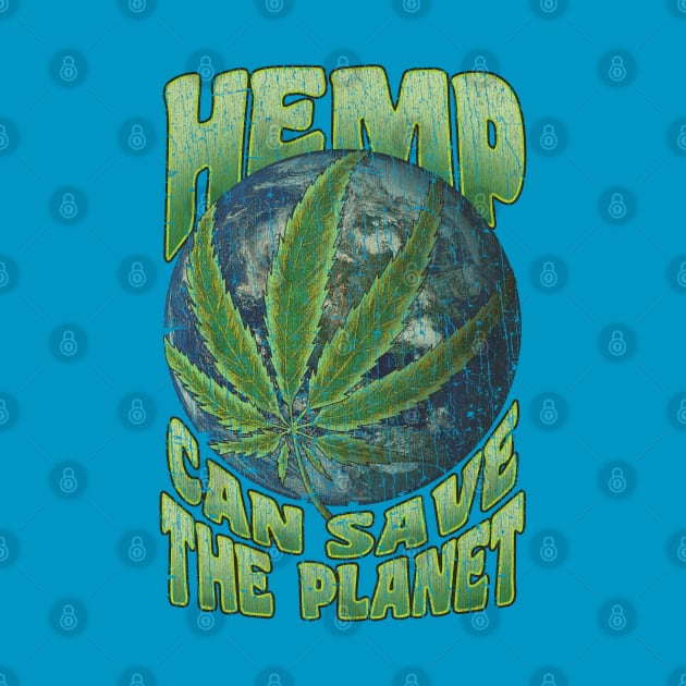 Hemp Can Save The Planet 1988 by JCD666