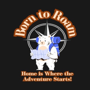 Born to Roam T-Shirt