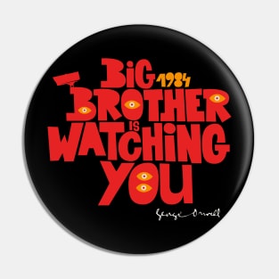 Orwellian Tribute - „Big Brother is Watching You“ - Dystopian Art Design in Classic Colors Pin