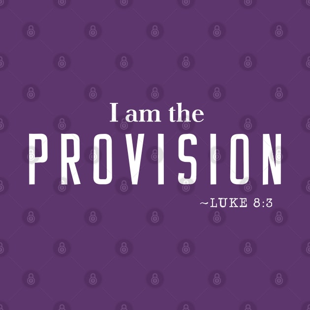 I am the PROVISION by Andreeastore  