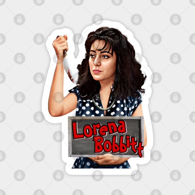 Lorena Bobbitt Magnet by Zbornak Designs