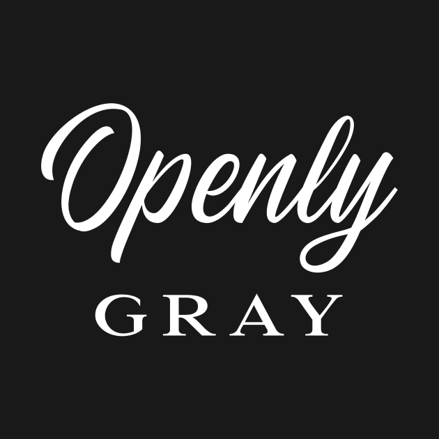 Openly Gray by Andonaki