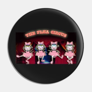 The Fleas Circus - LAS BALLERINAS Pin