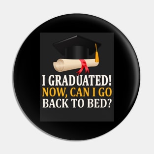 Funny Graduation Gift Pin