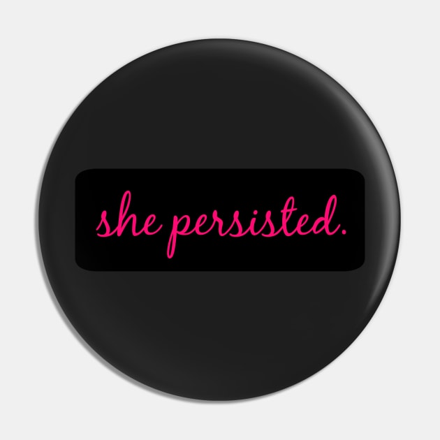 She Persisted Pin by nyah14