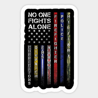 No One Fights Alone Thin Line Usa Flag Proud Job Shirt No One Fights Alone Thin Line Usa Flag Proud Job Shirt