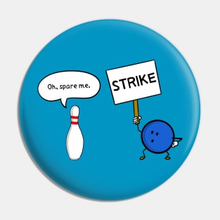 Spare me a Strike Pin