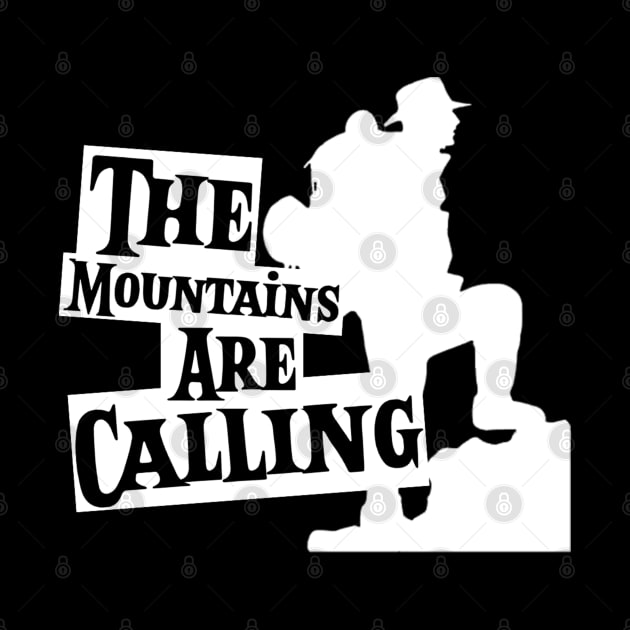 John Muir Quotes The Mountains are Calling by Every Turn New Adventure Shop