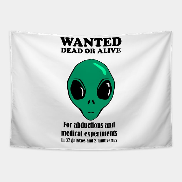 Alien Wanted Poster Tapestry by Killer Rabbit Designs