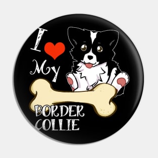 Border Collie T-Shirt - I Love My Border Collie Pin