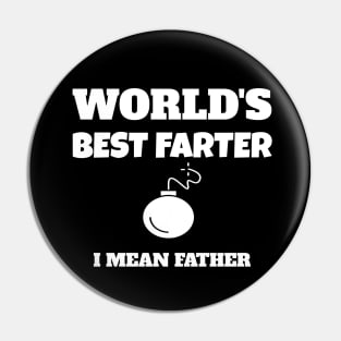 world best farter shirt, father's day, daddy shirt Pin