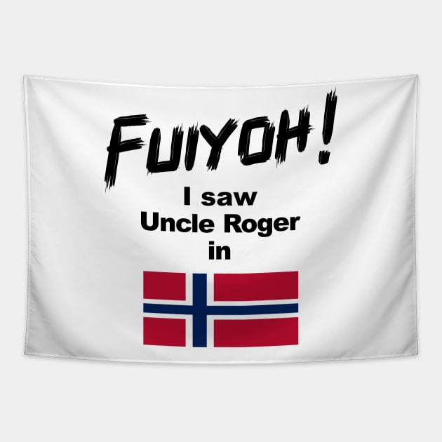 Uncle Roger World Tour - Fuiyoh - I saw Uncle Roger in Norway Tapestry by kimbo11