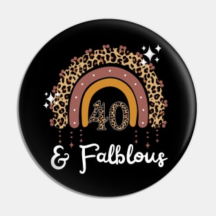 40 Years Old Fabulous Rainbow Leopard 40th Birthday Pin