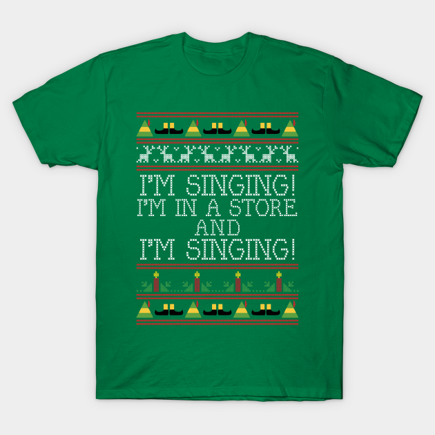 Discover I'm Singing Elf Quote Christmas Knit - Elf - T-Shirt