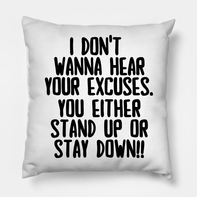 Stand up or stay down! Pillow by mksjr