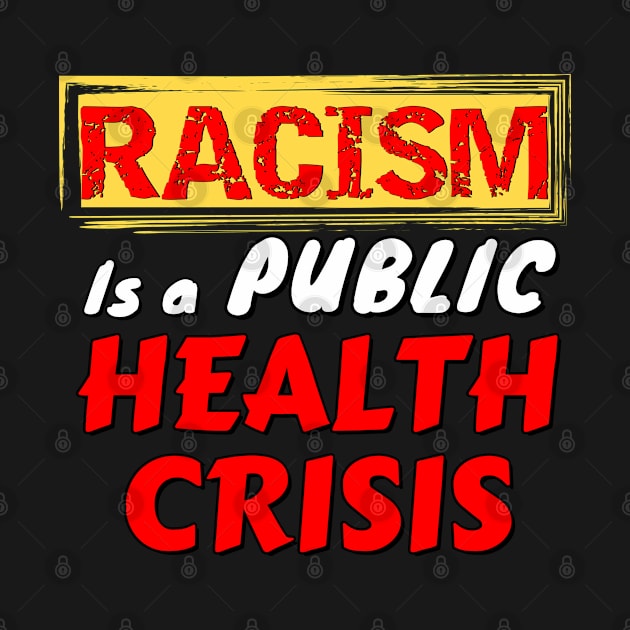 Racism is a public health crisis - don't get sick by Try It