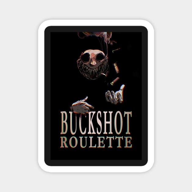 Buckshot Roulette Magnet by BrunoMaxey