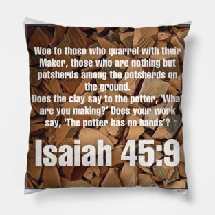 Isaiah 45:9 Pillow