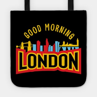 Good Morning London Tote