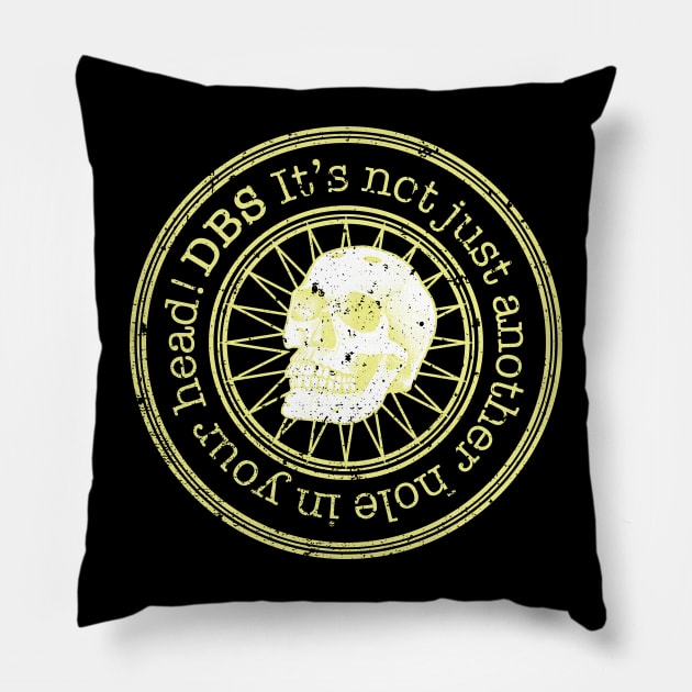 DBS Not Just a Hole in distressed yellow Pillow by YOPD Artist