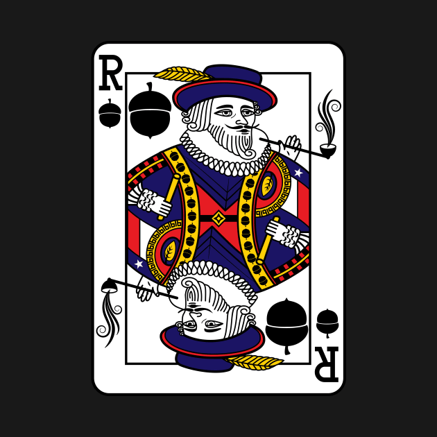 Sir Walter Raleigh Card by DirtyMack
