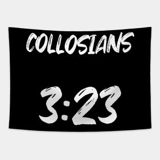 COLLOSIANS 3:23 Text Typography Tapestry