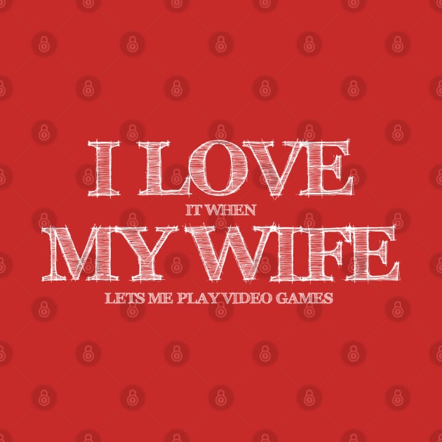 I LOVE MY WIFE by BaderAbuAlsoud