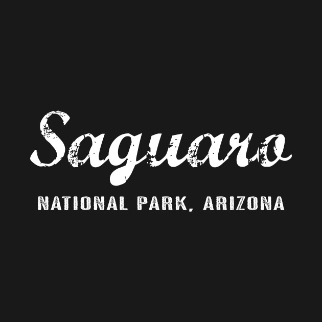 Disover Saguaro National Park - Saguaro National Park - T-Shirt