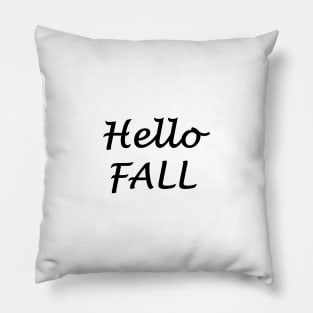 hello fall,hello Autumn Pillow