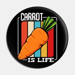 Carrots - Carrot Is Life - Retro Style Vegetable Vintage Pin