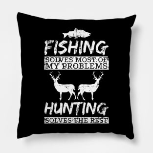 Funny Fishing Hunting Solves Problem Fish Deer Big Game Gift Pillow