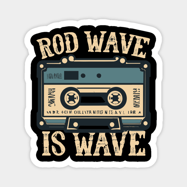 Rod Wave is Wave Magnet by kknows