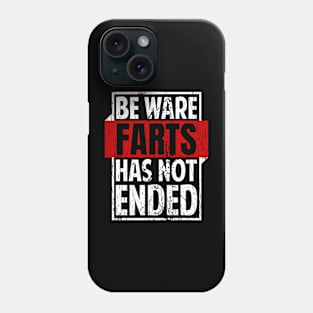 Funny Farts Saying Irony Sarcasm Phone Case