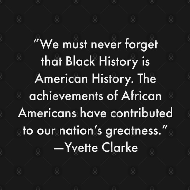 We must never forget that Black History is American History by UrbanLifeApparel