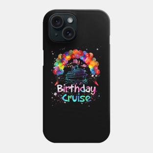 Festive My Birthday Cruise Ship Party and Tie Dye Phone Case