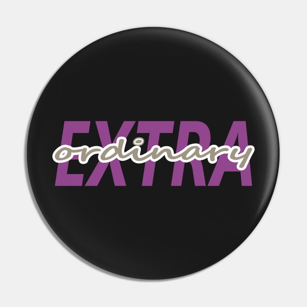 EXTRA ORDINARY Pin by Switch-Case