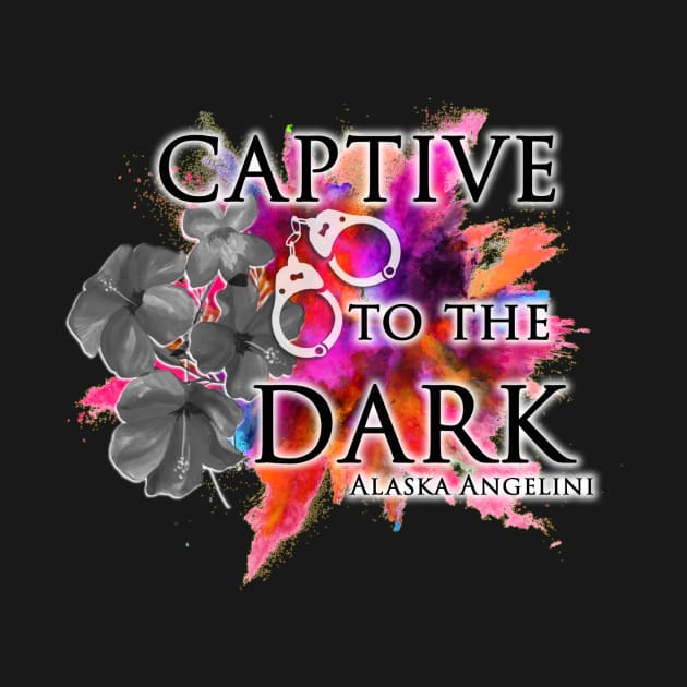 Captive to the Dark by MadGirlPublishing